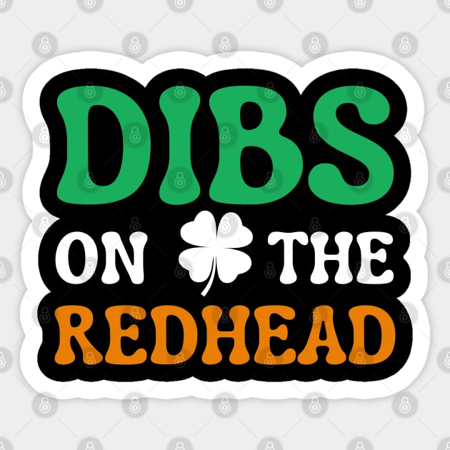 Dibs On The Redhead Sticker by Creatifly Graphic Tees